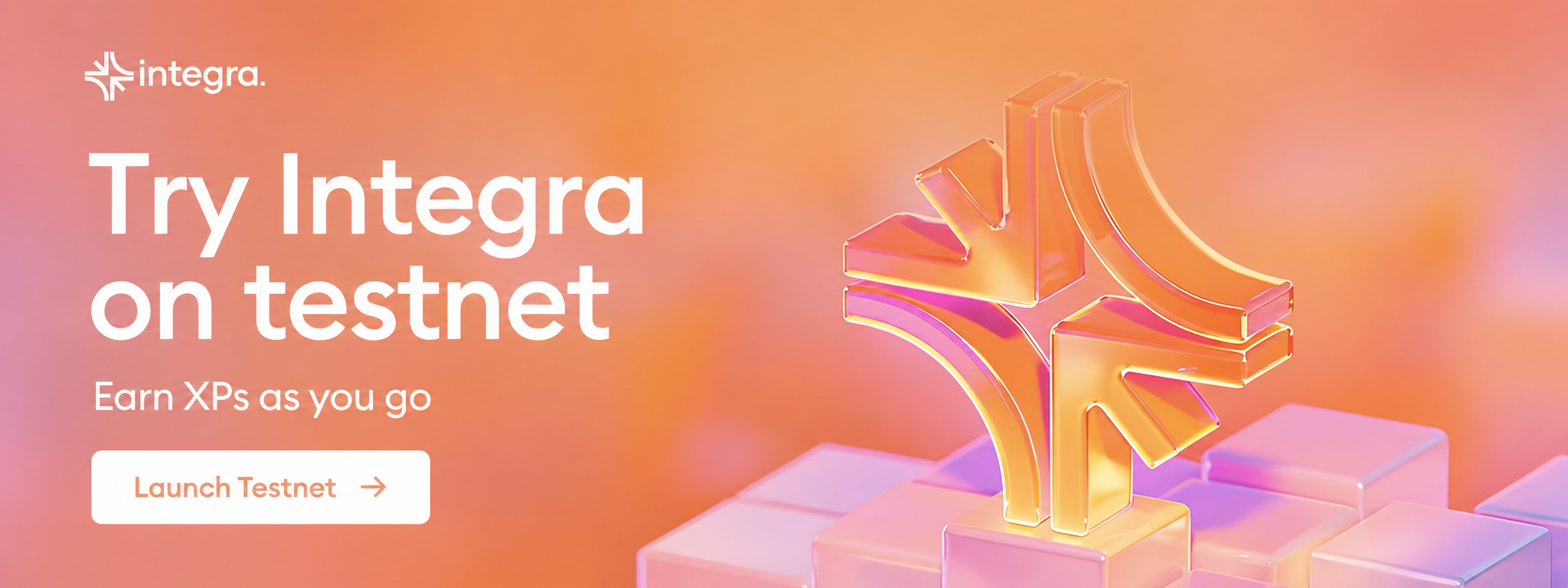 Try Integra on testnet — Earn XPs as you go